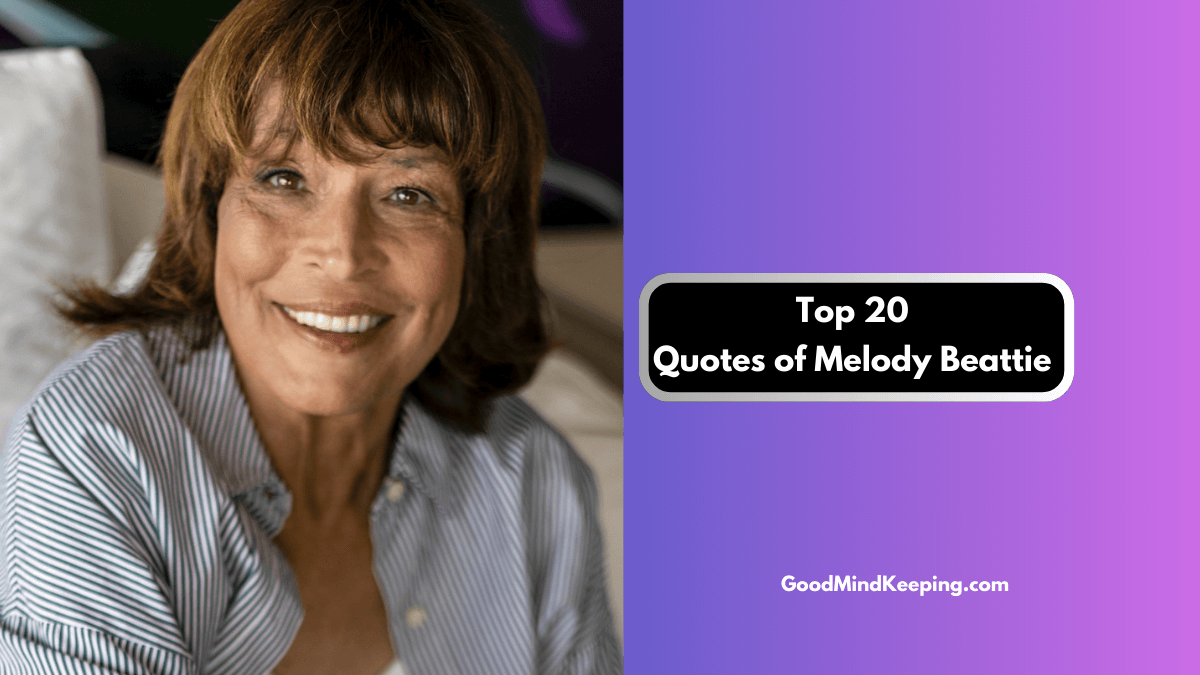 Top 20 Quotes of Melody Beattie