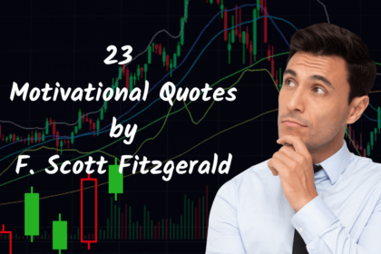 23 Motivational Quotes by F. Scott Fitzgerald